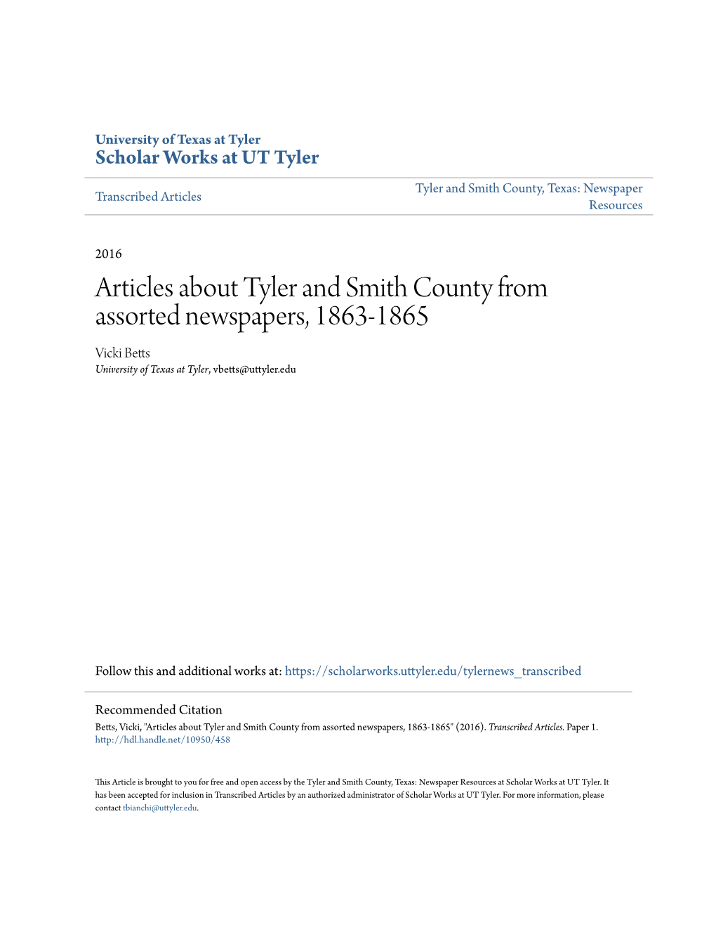 Articles About Tyler and Smith County from Assorted Newspapers, 1863-1865 Vicki Betts University of Texas at Tyler, Vbetts@Uttyler.Edu