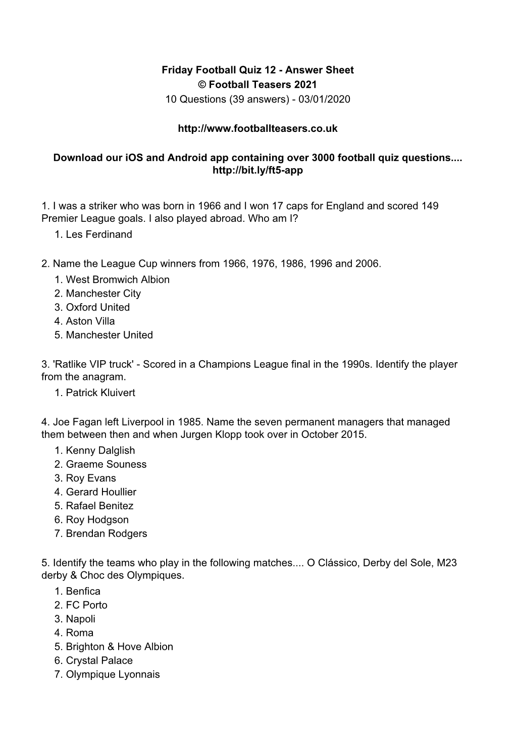 Friday Football Quiz 12 - Answer Sheet © Football Teasers 2021 10 Questions (39 Answers) - 03/01/2020