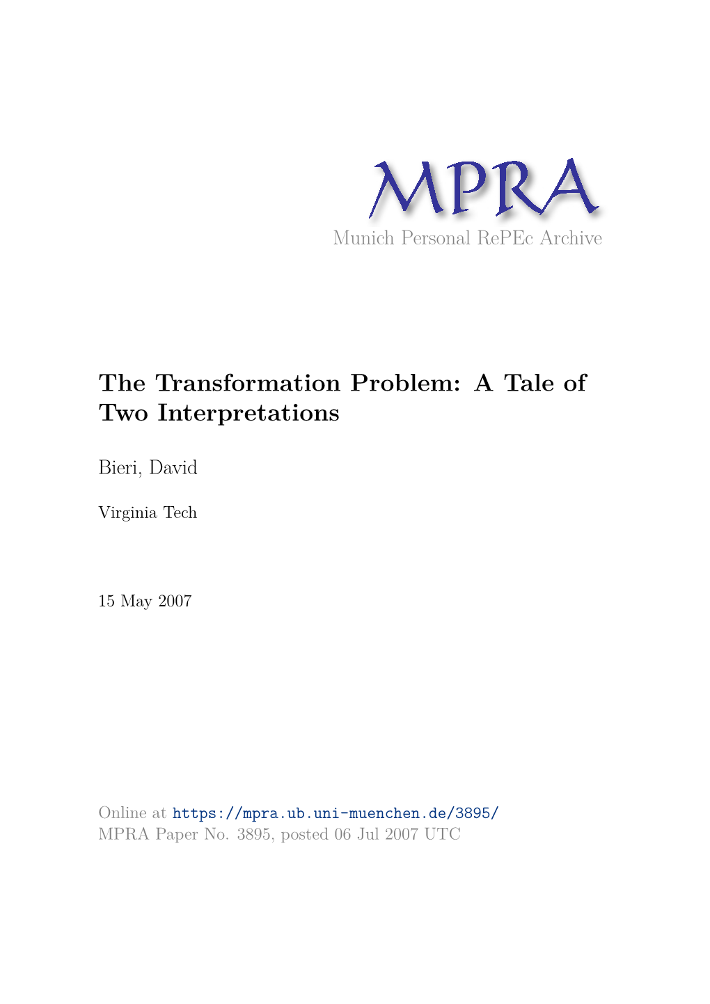 The Transformation Problem: a Tale of Two Interpretations