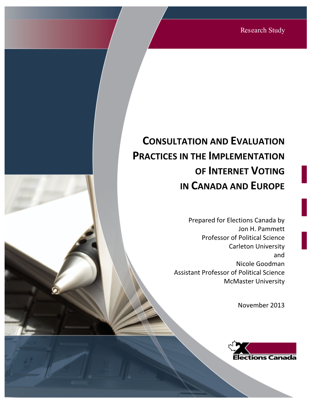 Consultation and Evaluation Practices in the Implementation of Internet Voting in Canada and Europe