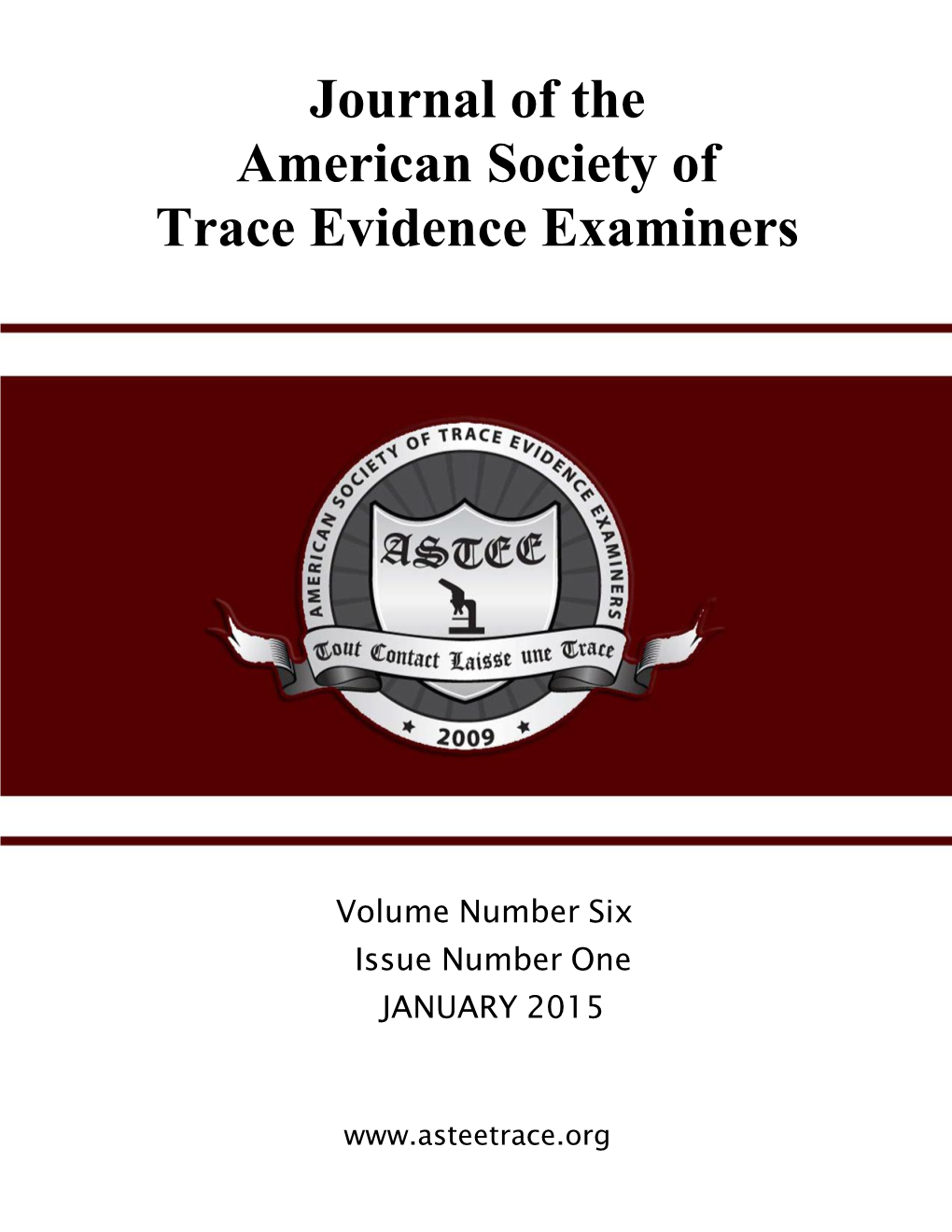 Journal of the American Society of Trace Evidence Examiners