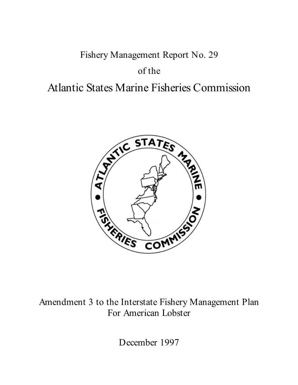 Amendment 3 to the Interstate Fishery Management Plan for American Lobster