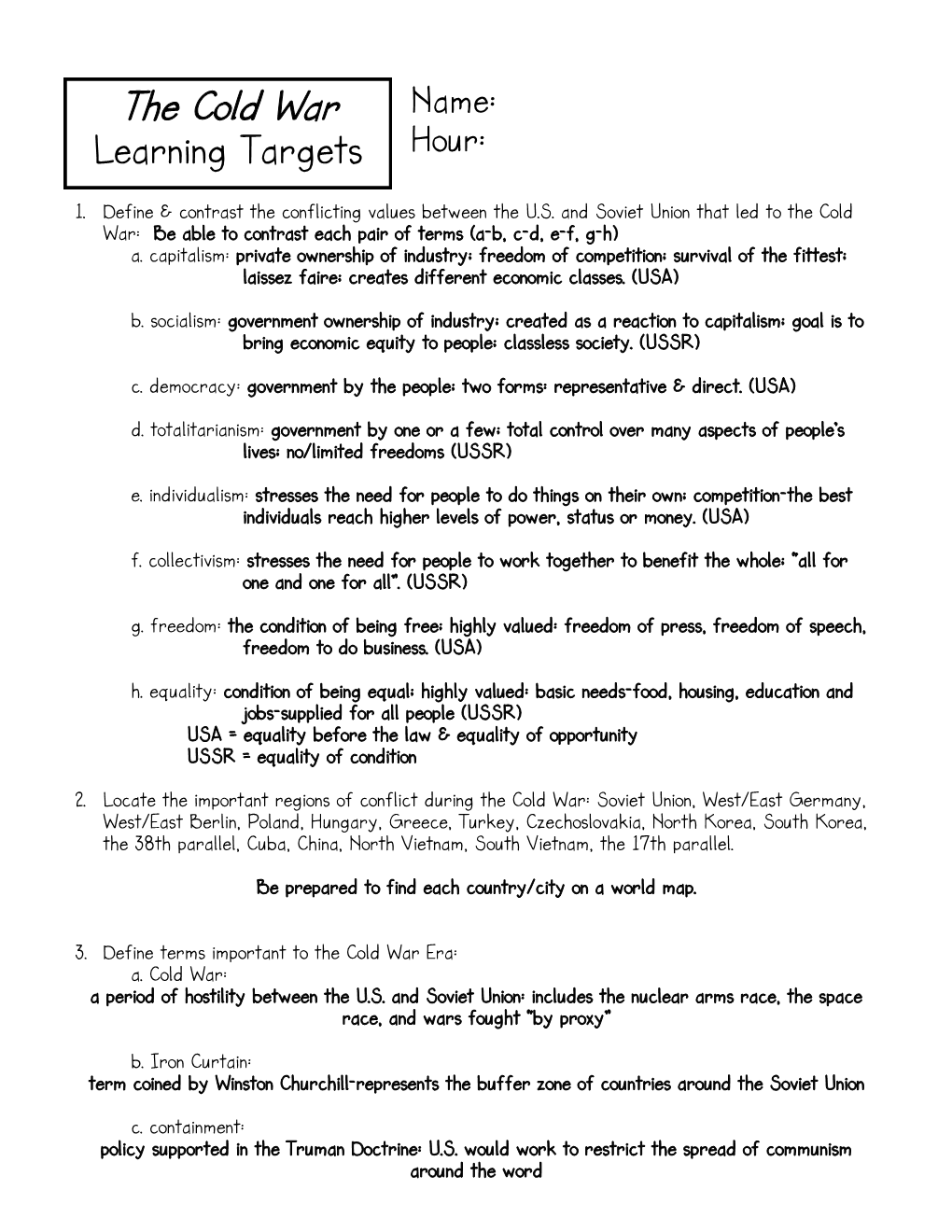 The Cold War Name: Learning Targets Hour