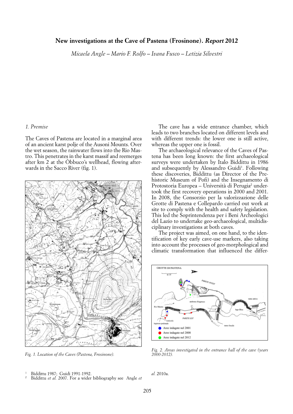 New Investigations at the Cave of Pastena (Frosinone). Report 2012