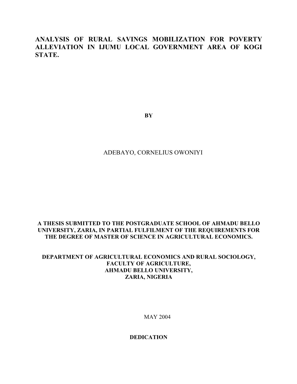 Analysis of Rural Savings Mobilization for Poverty Alleviation in Ijumu Local Government Area of Kogi State