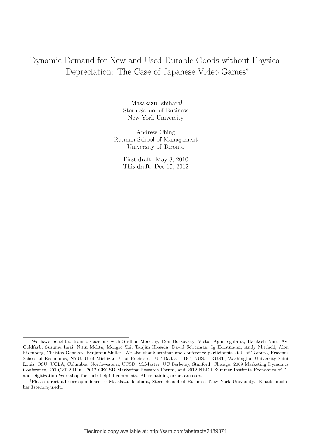 Dynamic Demand for New and Used Durable Goods Without Physical Depreciation: the Case of Japanese Video Games∗