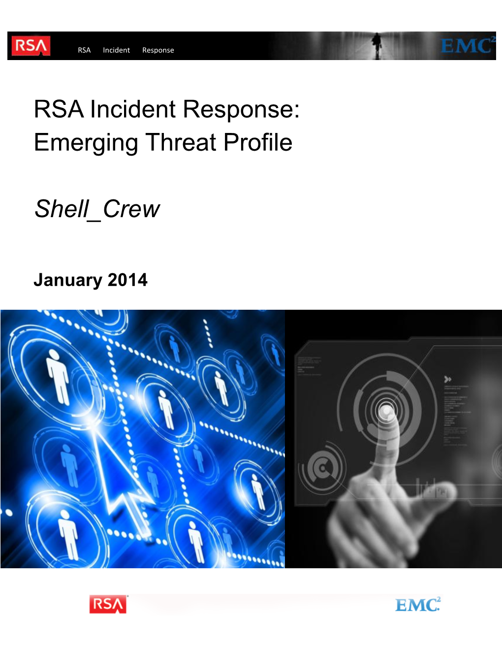 RSA Incident Response Emerging Threat Profile