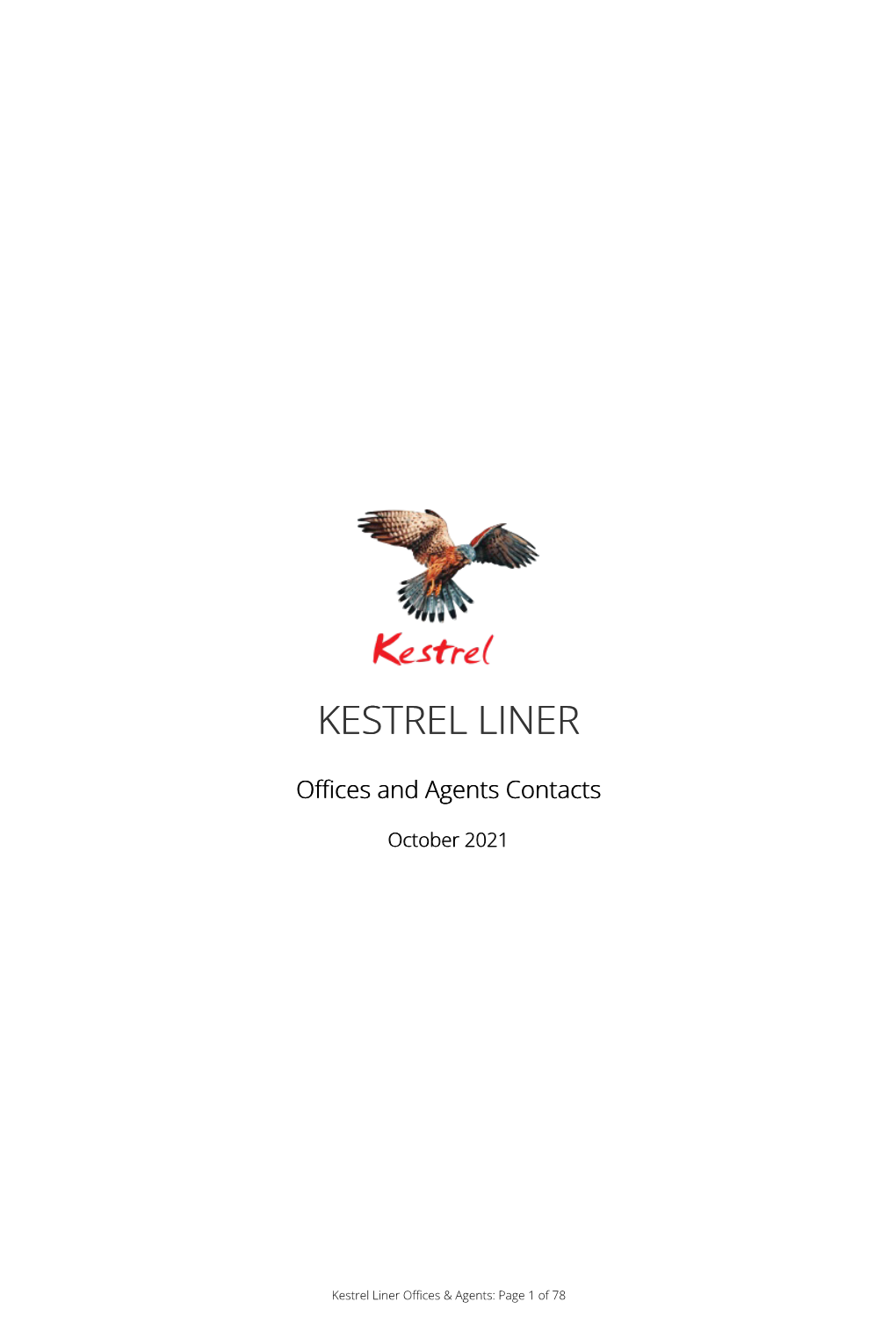 Kestrel Liner Offices and Agents Contacts