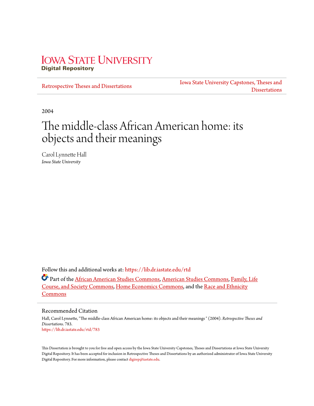 The Middle-Class African American Home: Its Objects and Their Meanings Carol Lynnette Hall Iowa State University