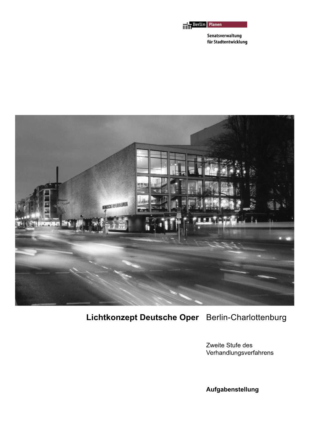 Lichtkonzept Deutsche Oper Berlin-Charlottenburg