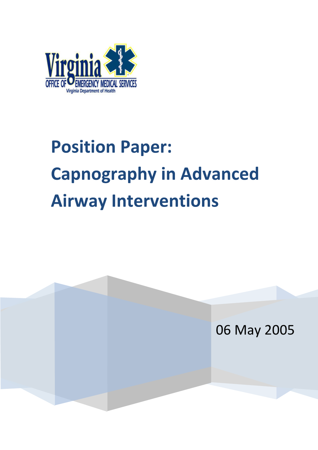 Position Paper: Capnography in Advanced Airway Interventions