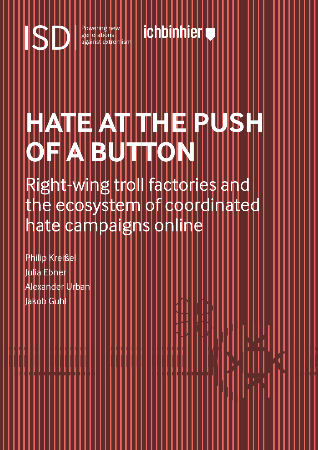 HATE at the PUSH of a BUTTON Right-Wing Troll Factories and the Ecosystem of Coordinated Hate Campaigns Online