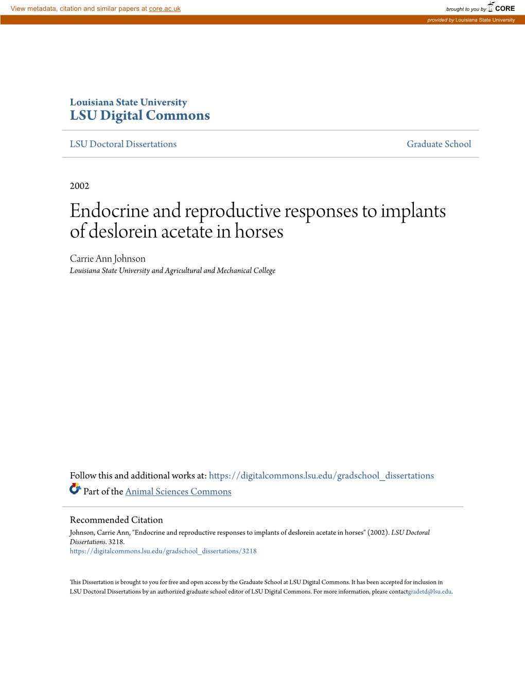 Endocrine and Reproductive Responses to Implants of Deslorein Acetate in Horses Carrie Ann Johnson Louisiana State University and Agricultural and Mechanical College