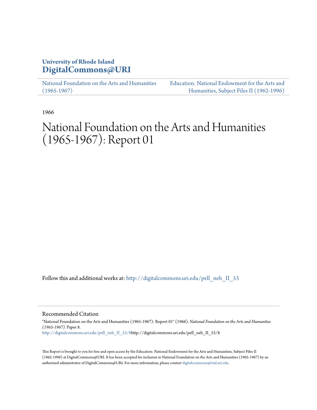 National Foundation on the Arts and Humanities Education: National Endowment for the Arts and (1965-1967) Humanities, Subject Files II (1962-1996)