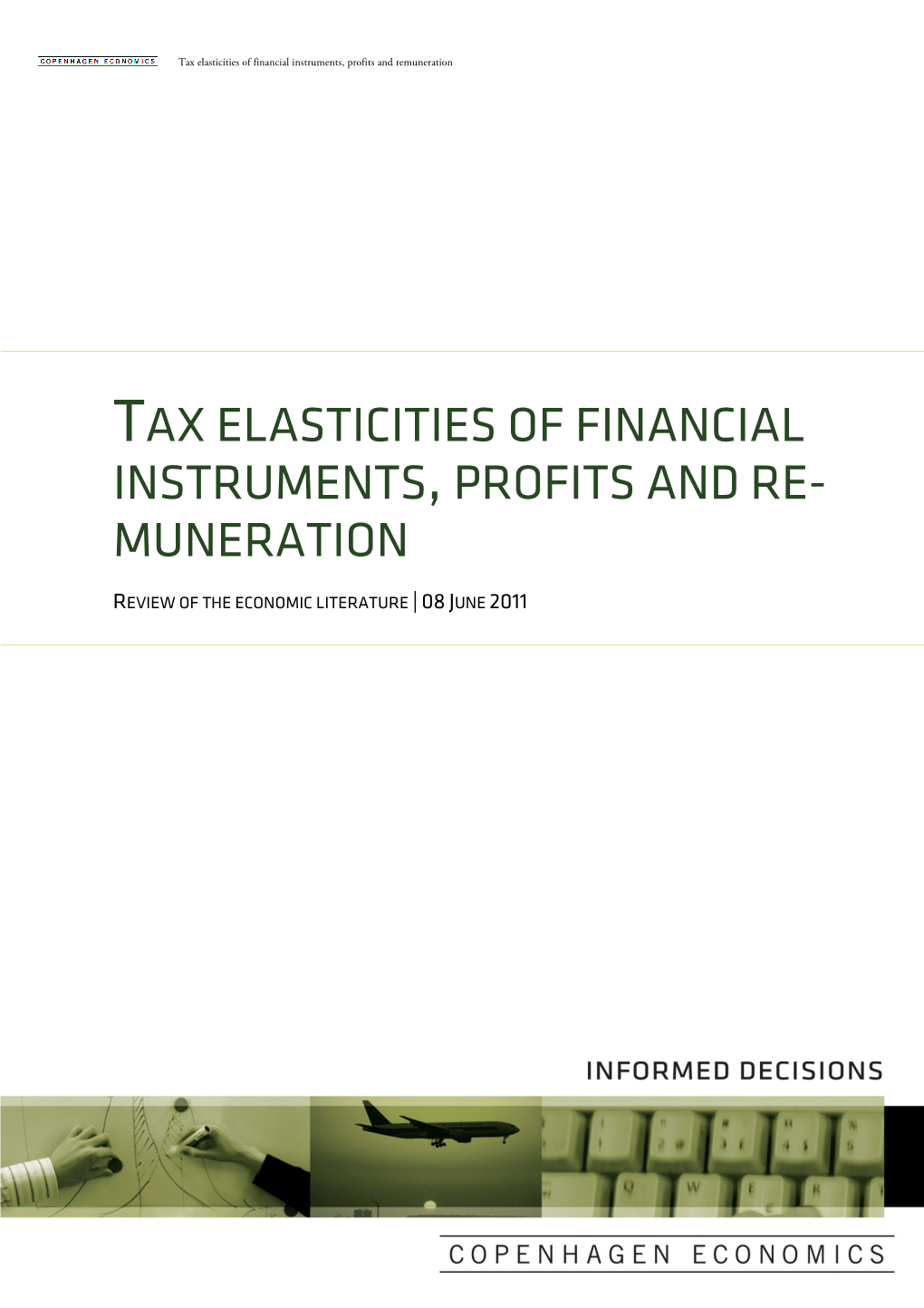 Tax Elasticities of Financial Instruments,Profits and Re