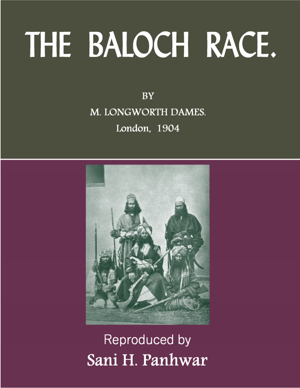 The Baloch Race by M. Longworth Dames