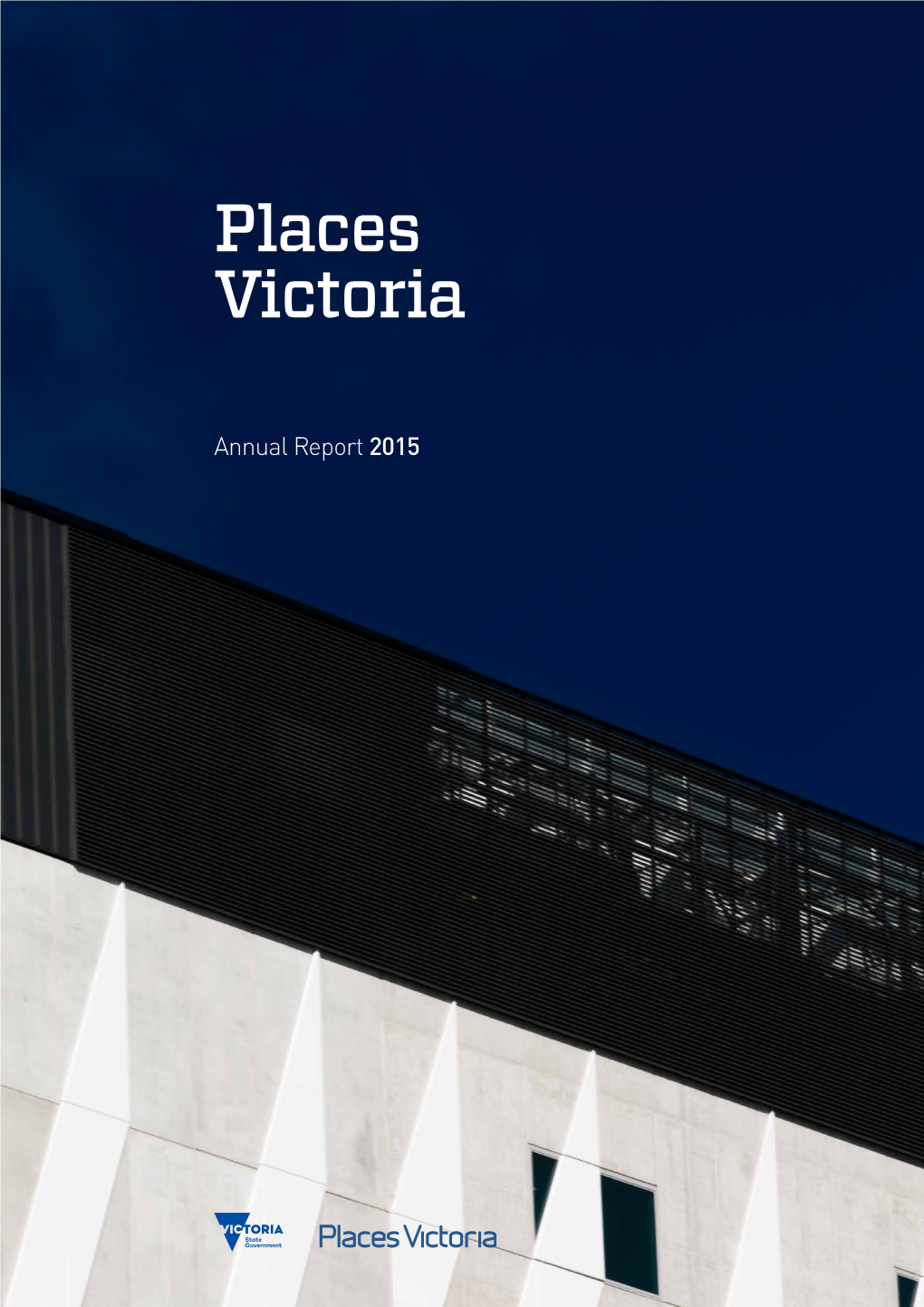 Places Victoria Report 2014 15