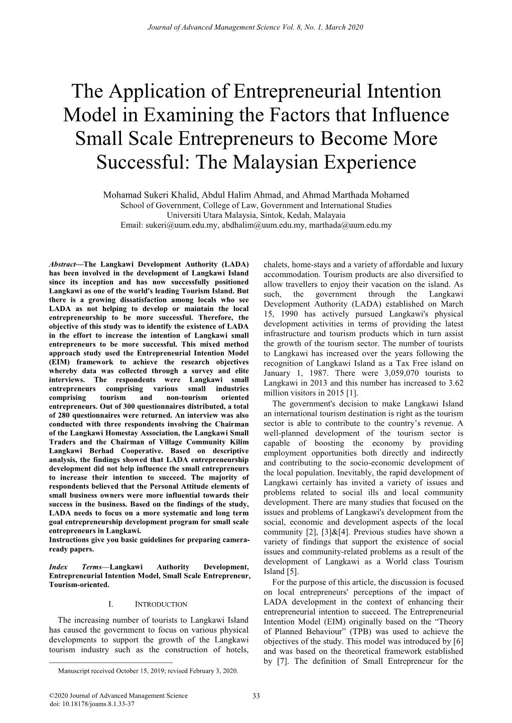 The Application of Entrepreneurial Intention Model in Examining the Factors That Influence Small Scale Entrepreneurs to Become M