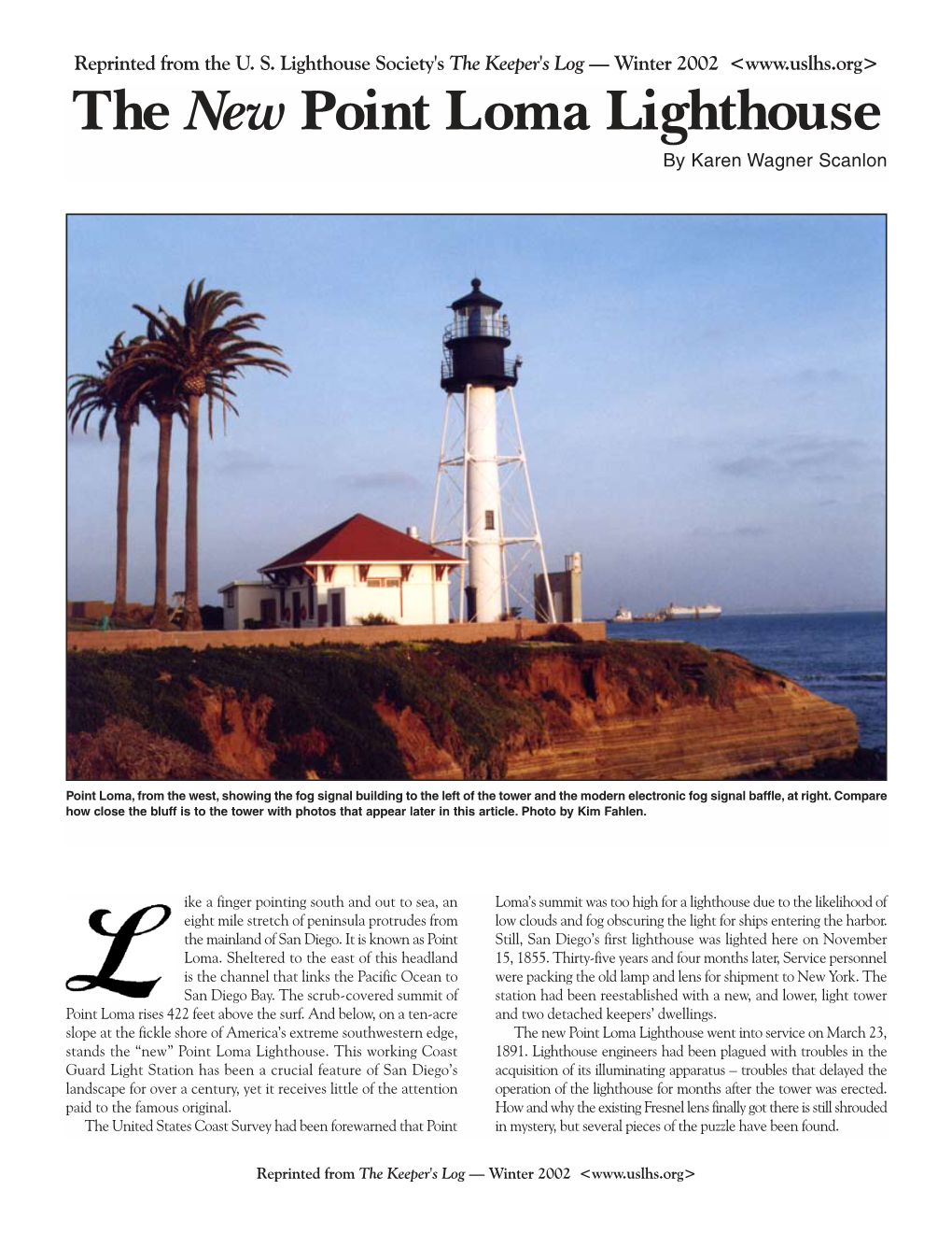 The New Point Loma Lighthouse by Karen Wagner Scanlon