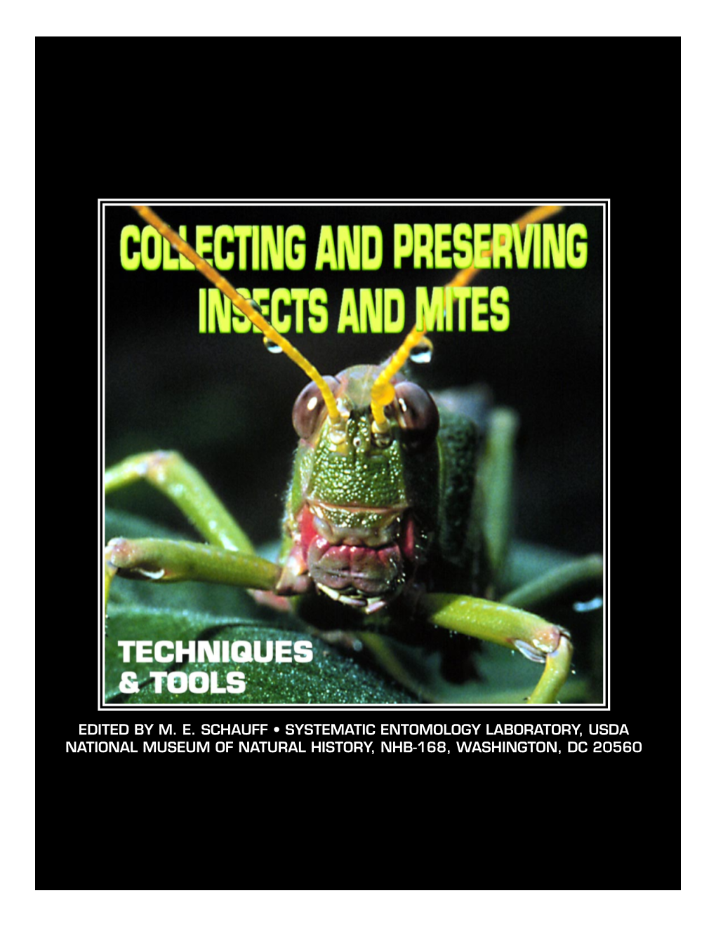 Collecting and Preserving Insects and Mites: Techniques and Tools