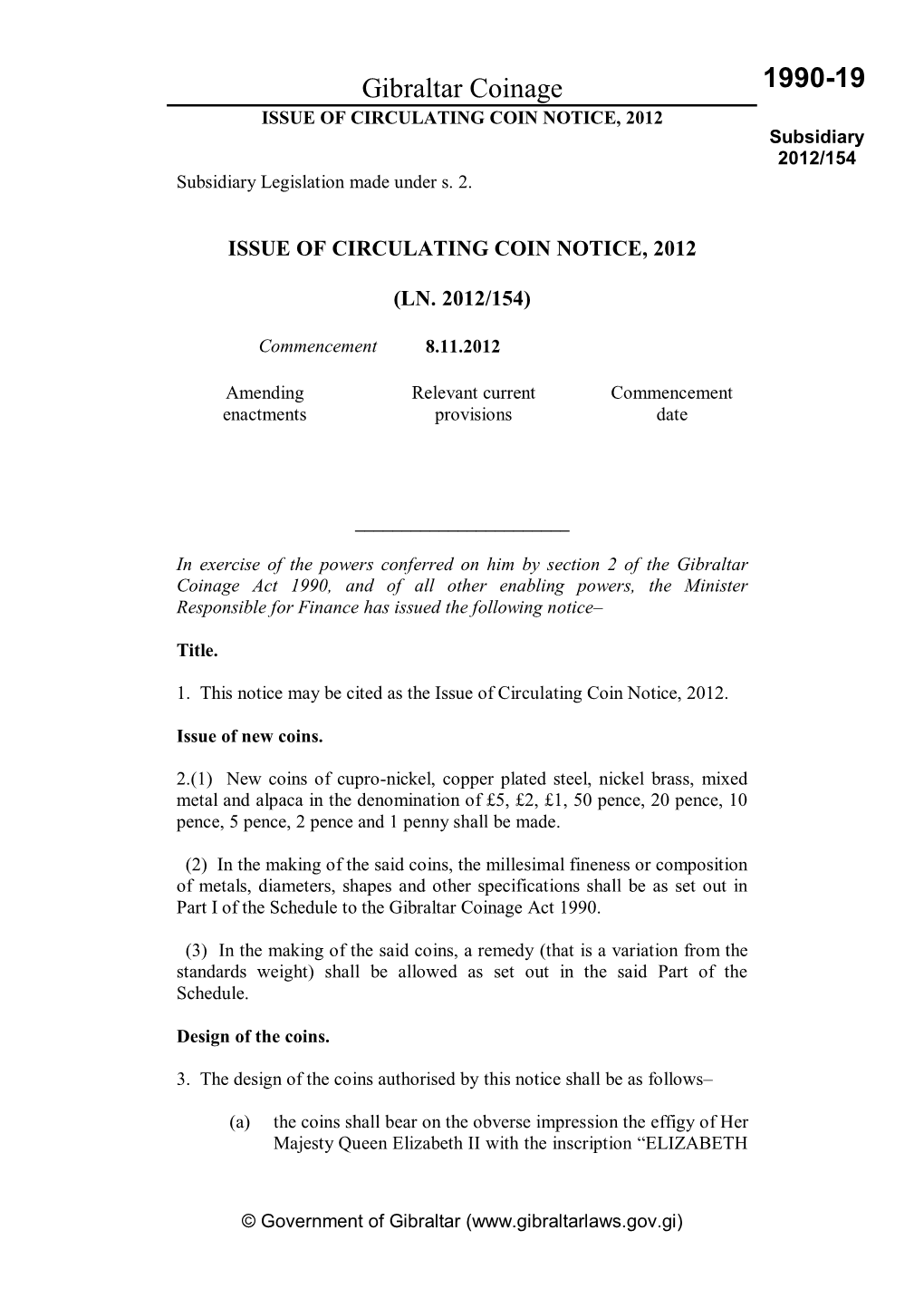 1990-19 ISSUE of CIRCULATING COIN NOTICE, 2012 Subsidiary 2012/154 Subsidiary Legislation Made Under S