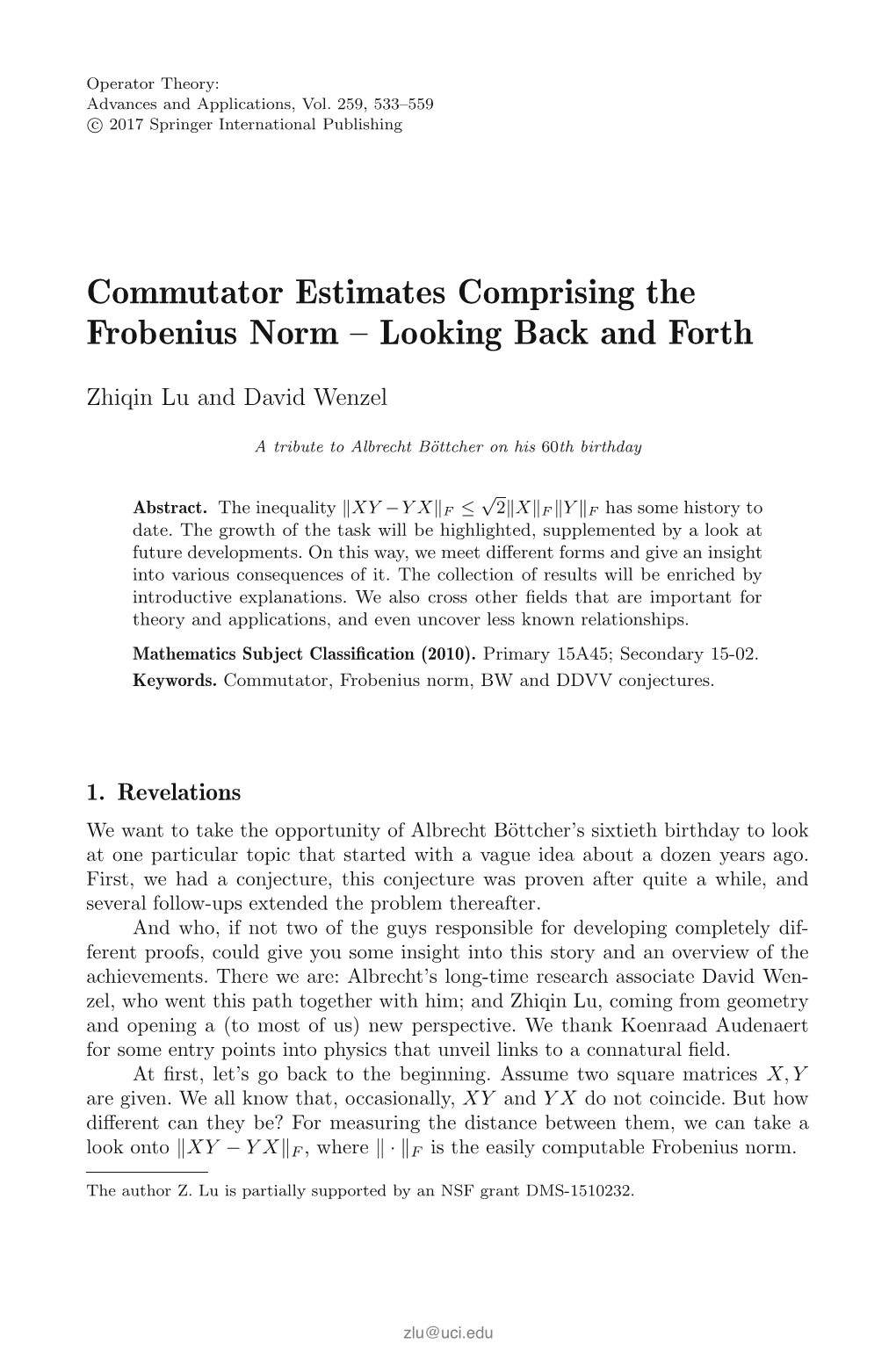Commutator Estimates Comprising the Frobenius Norm – Looking Back and Forth