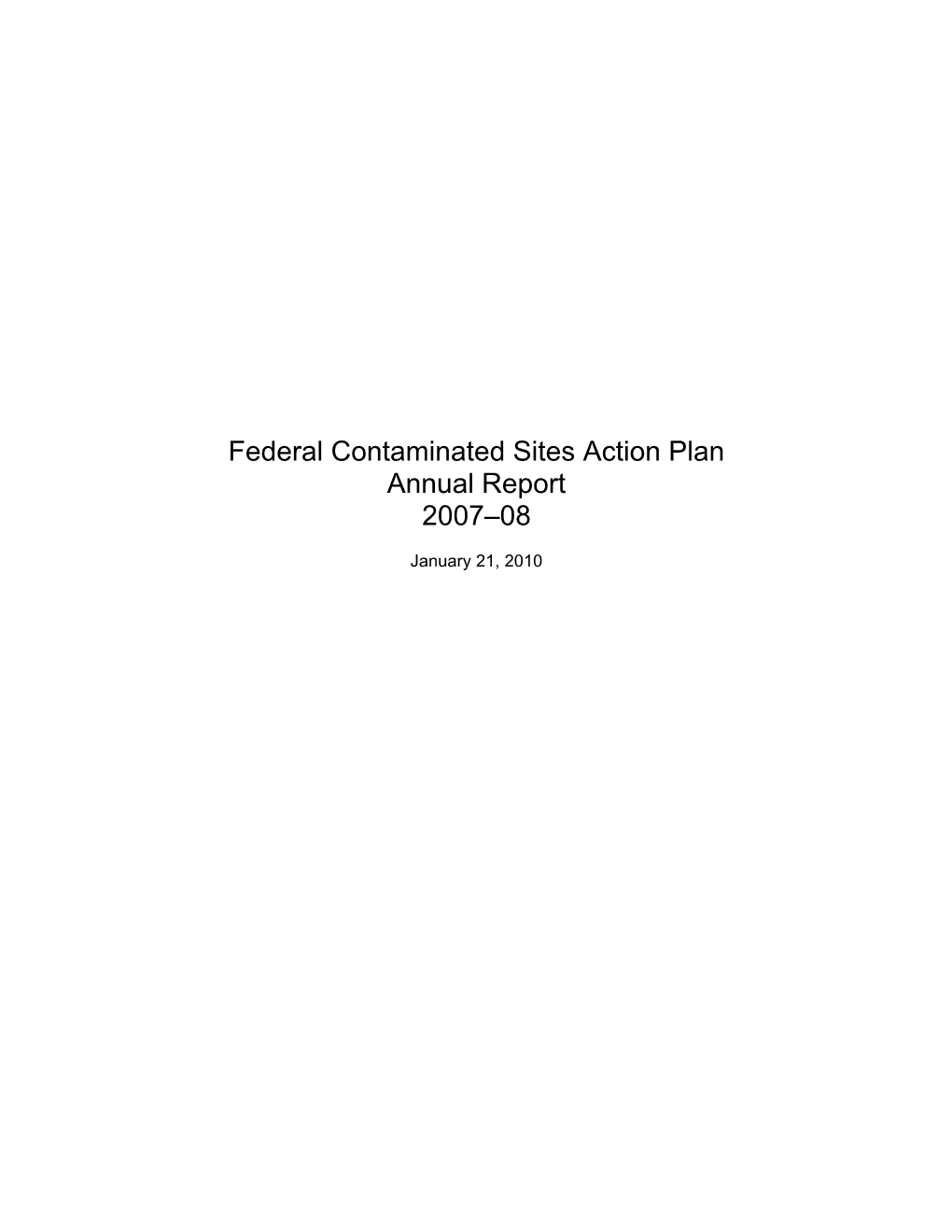 Federal Contaminated Sites Action Plan Annual Report 2007–08