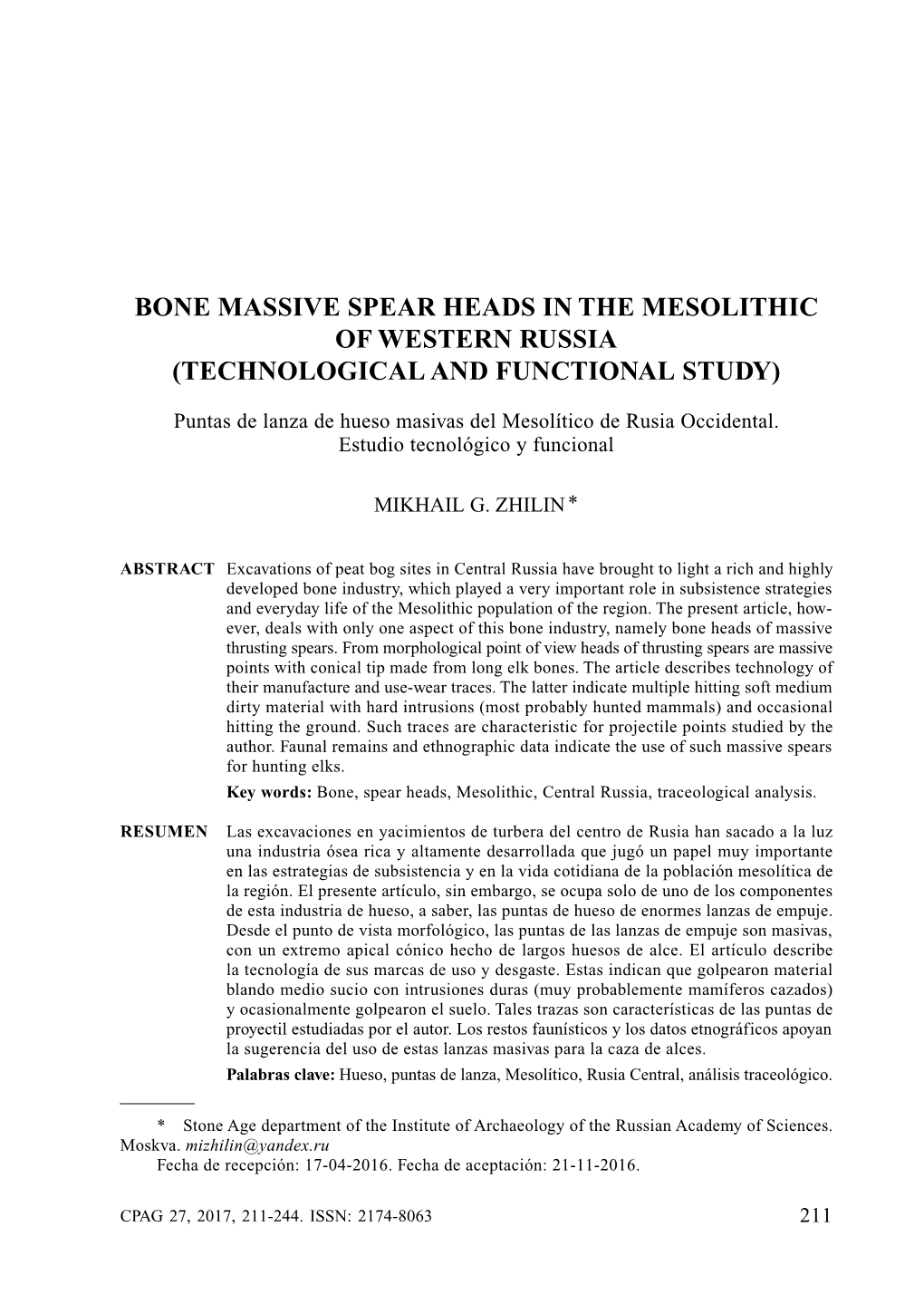 Bone Massive Spear Heads in the Mesolithic of Western Russia (Technological and Functional Study)