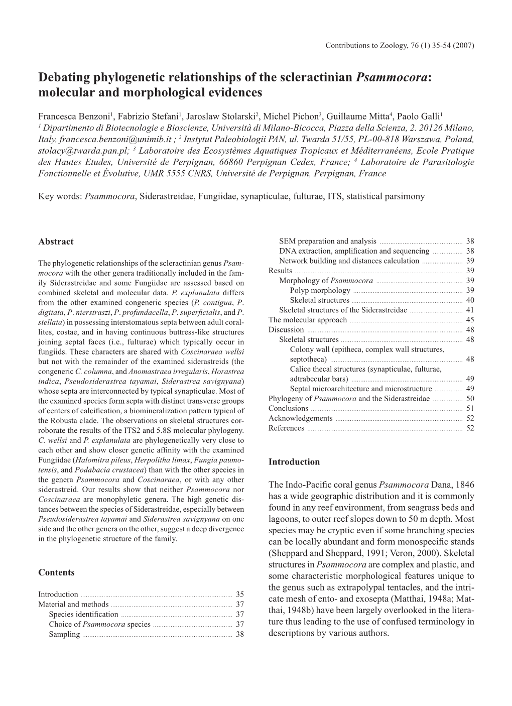 Debating Phylogenetic Relationships of the Scleractinian Psammocora: Molecular and Morphological Evidences