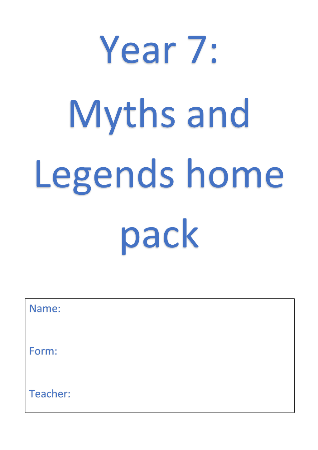 Year 7: Myths and Legends Home Pack