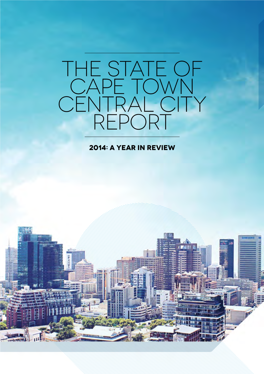 The State of Cape Town Central City Report
