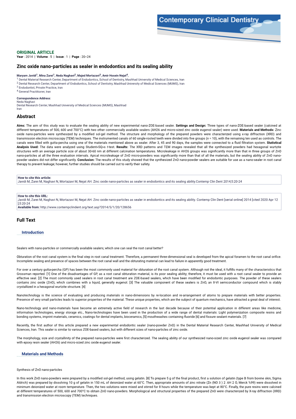 Zinc Oxide Nano-Particles As Sealer in Endodontics and Its Sealing Ability