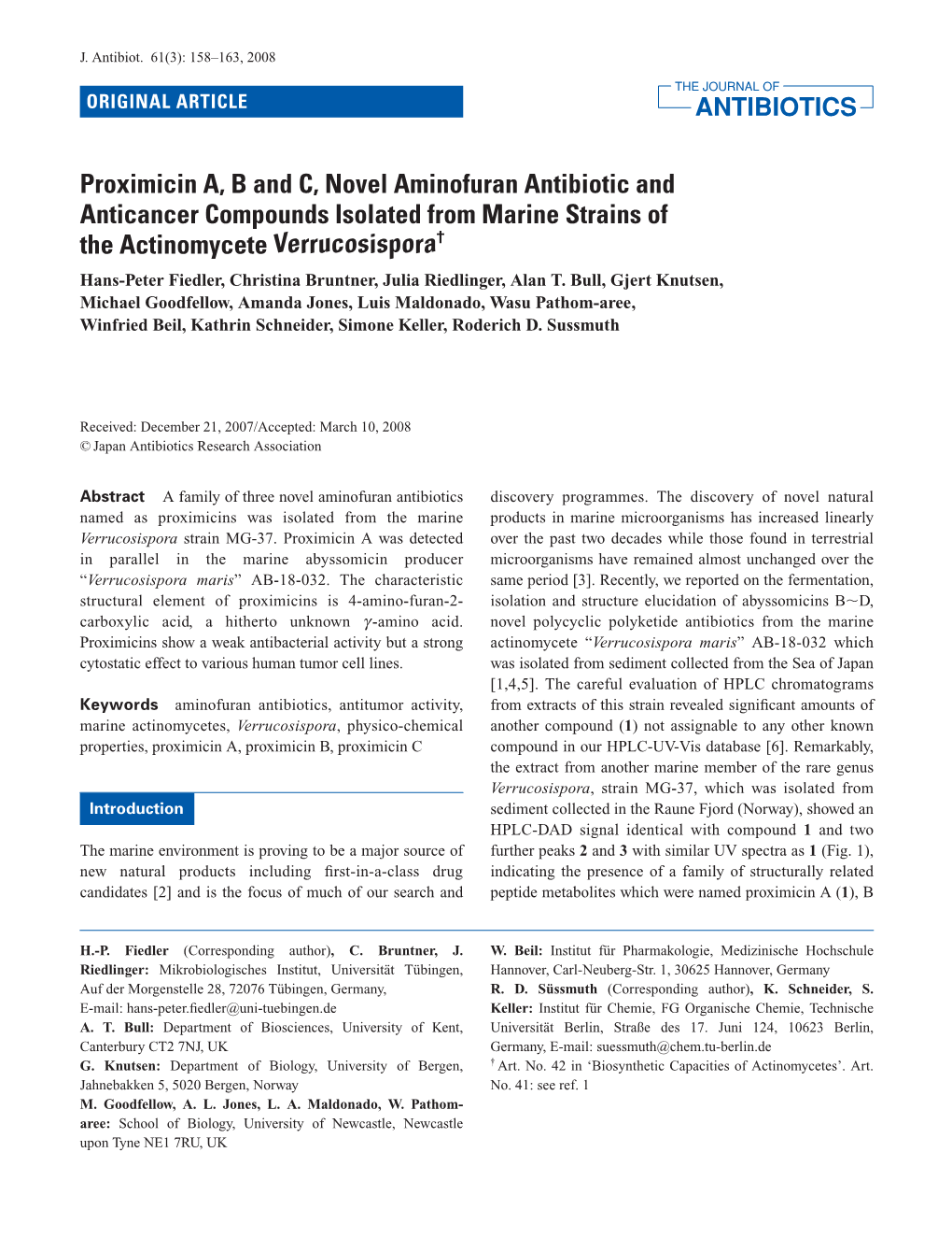 Proximicin A, B and C, Novel Aminofuran Antibiotic And