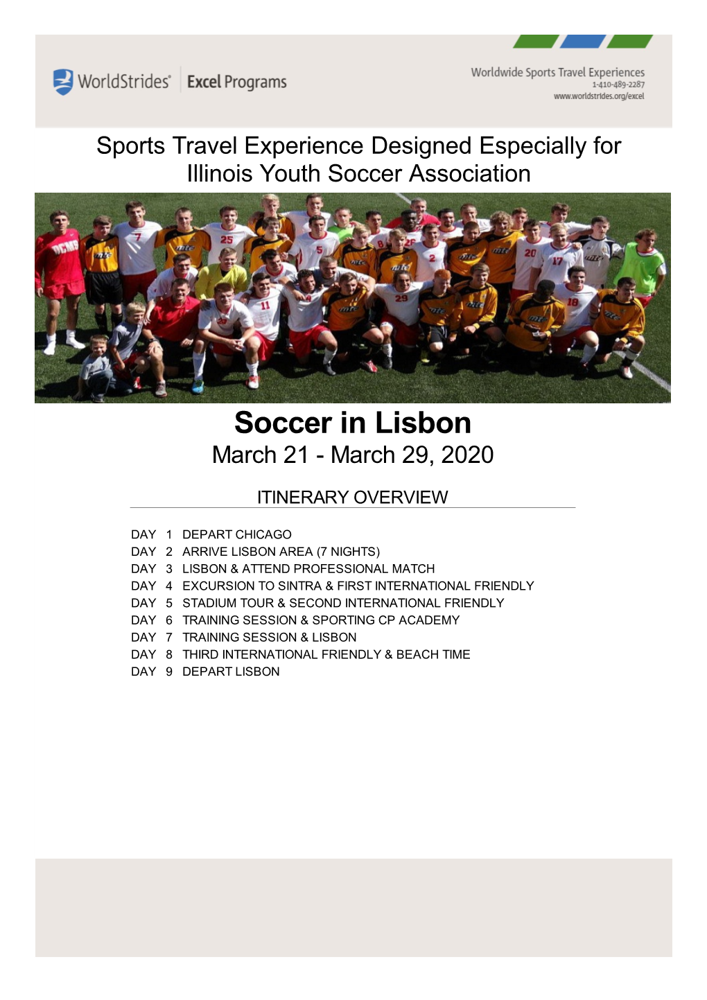 Soccer in Lisbon March 21 - March 29, 2020 ITINERARY OVERVIEW