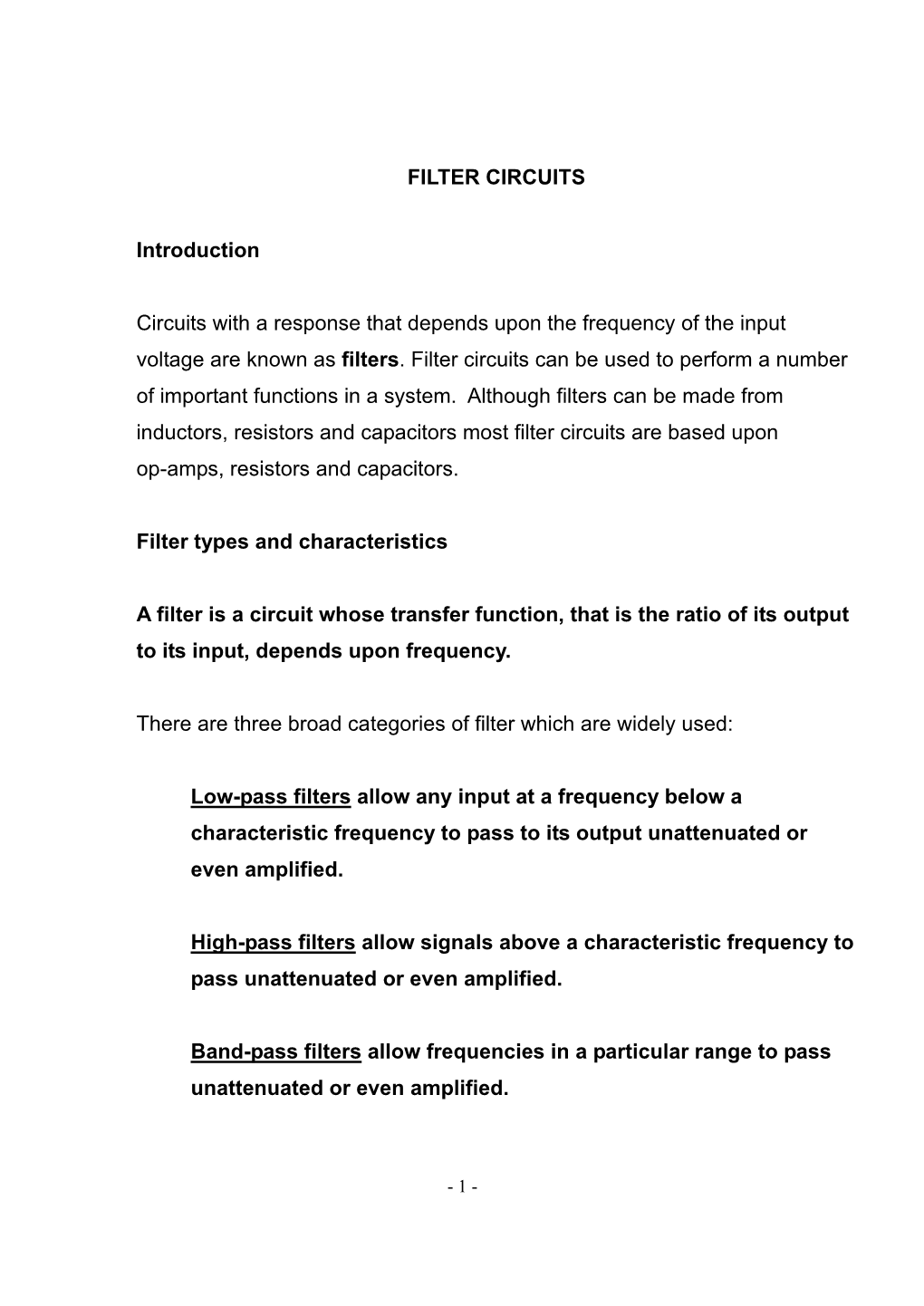 FILTER CIRCUITS Introduction Circuits with a Response That