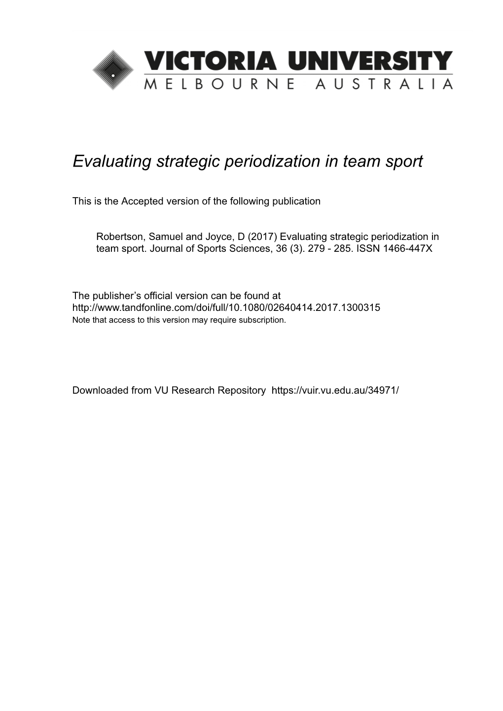 Evaluating Strategic Periodisation in Team Sport
