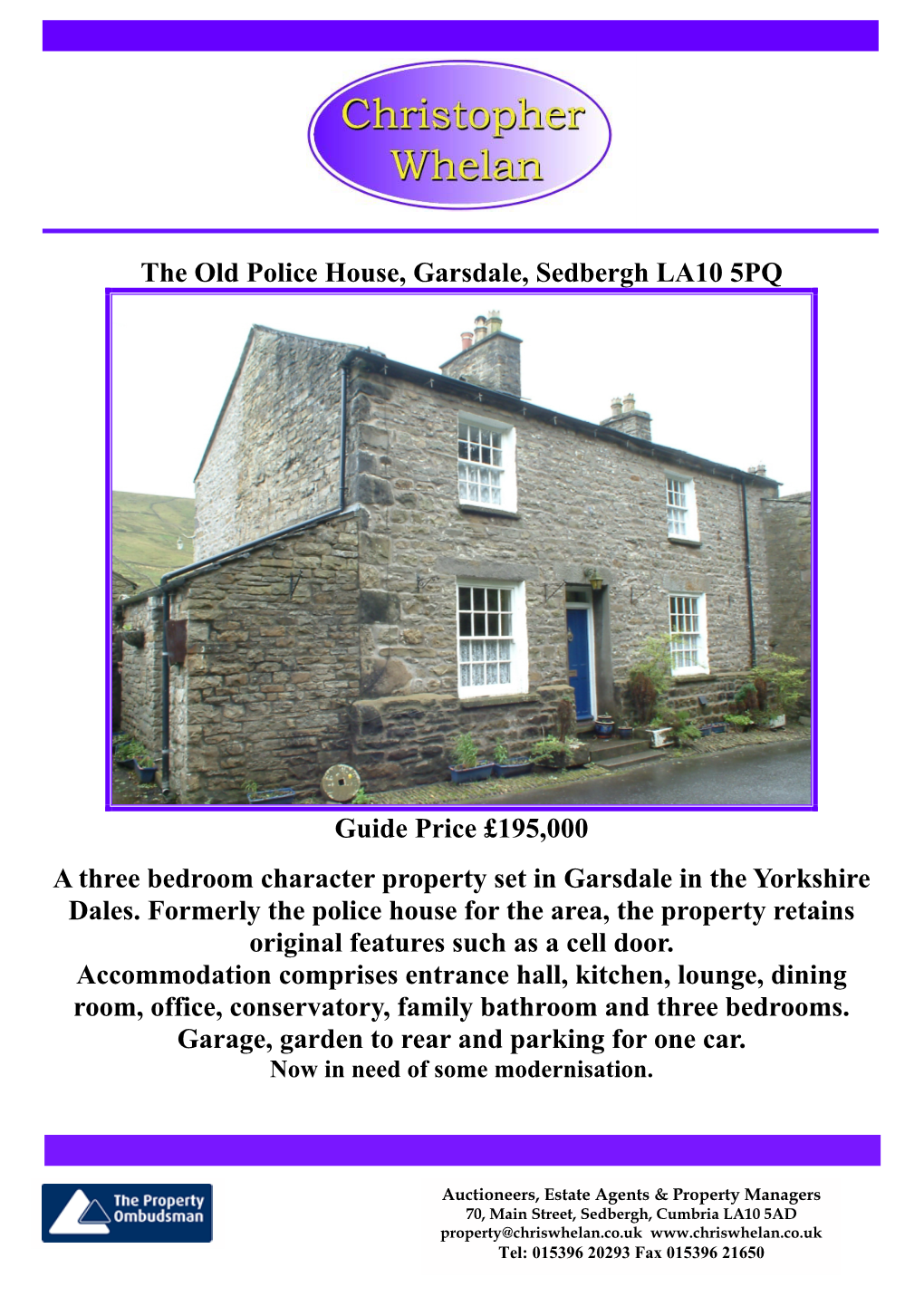 The Old Police House, Garsdale, Sedbergh LA10 5PQ