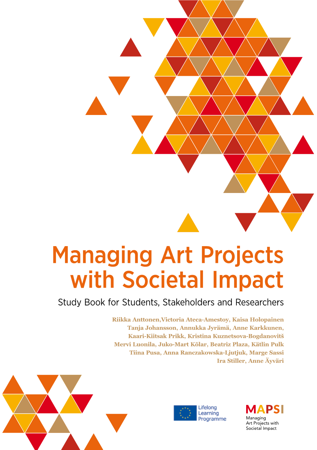 Managing Art Projects with Societal Impact Study Book for Students, Stakeholders and Researchers