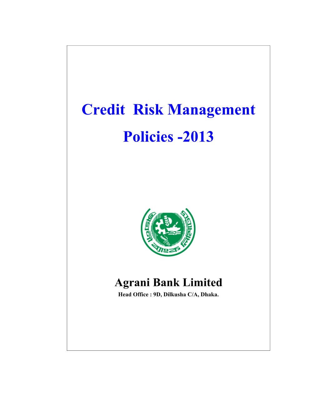 Credit Risk Management Policies -2013