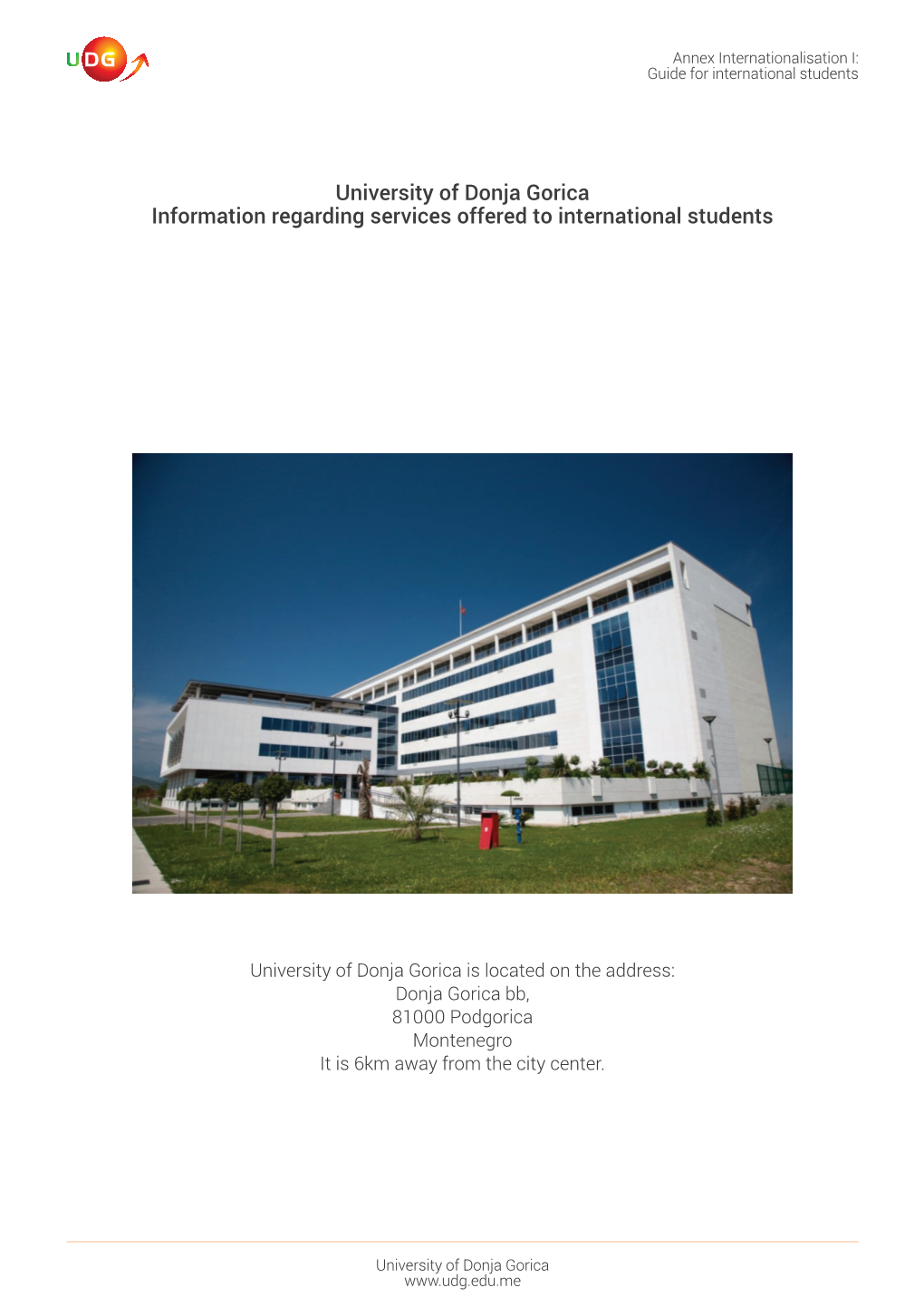 University of Donja Gorica Information Regarding Services Offered to International Students
