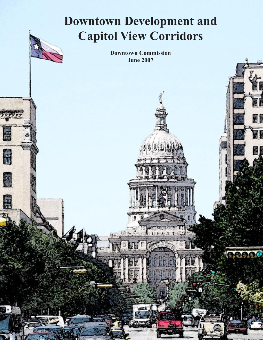 Downtown Development and Capitol View Corridors