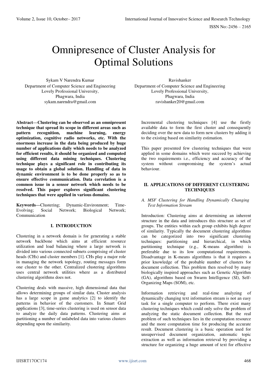 Omnipresence of Cluster Analysis for Optimal Solutions