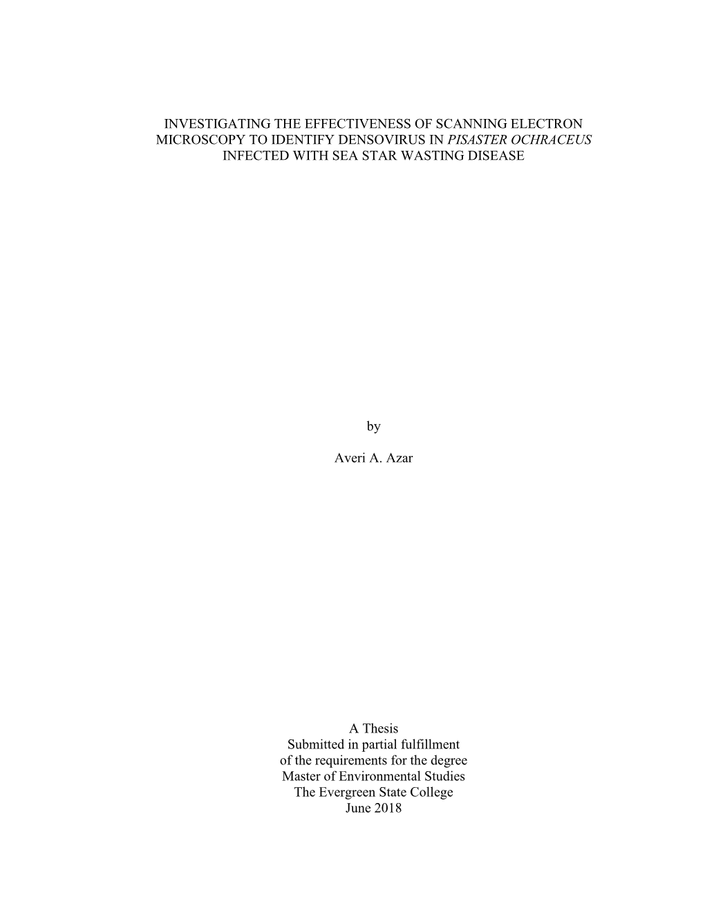 Investigating the Effectiveness of Scanning Electron Microscopy to Identify Densovirus in Pisaster Ochraceus Infected with Sea Star Wasting Disease