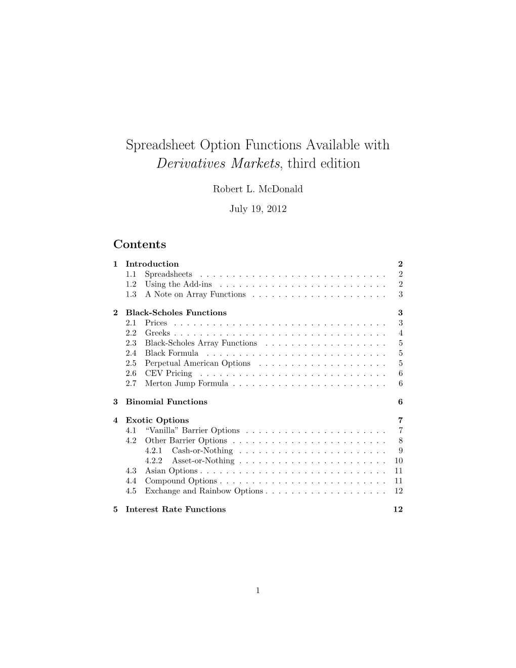 Spreadsheet Option Functions Available with Derivatives Markets, Third Edition