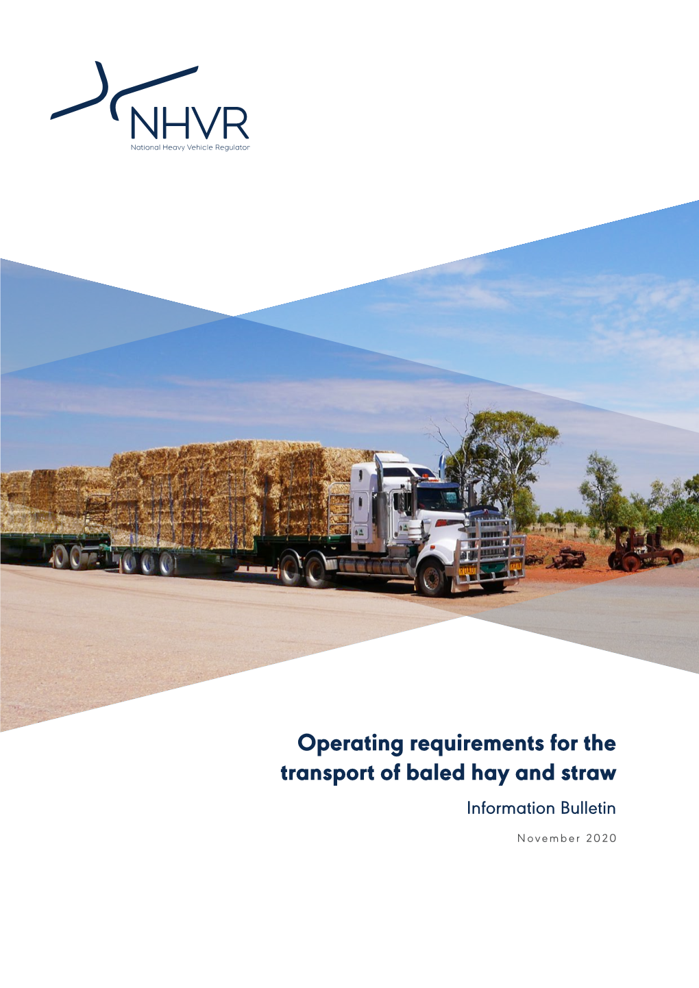Operating Requirements for the Transport of Baled Hay and Straw Information Bulletin