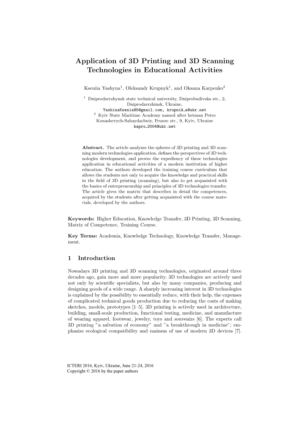 Application of 3D Printing and 3D Scanning Technologies in Educational Activities