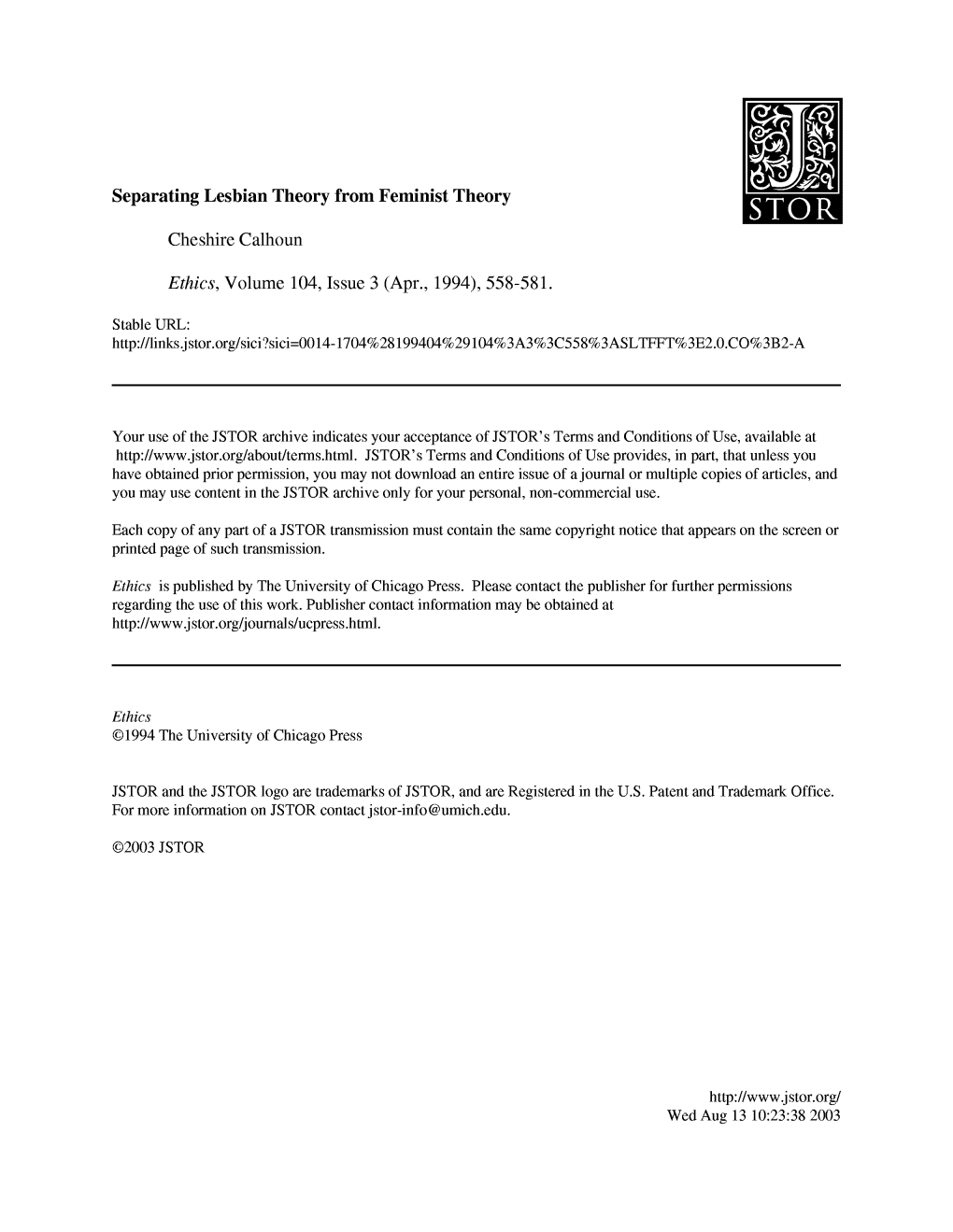 Separating Lesbian Theory from Feminist Theory Cheshire Calhoun Ethics, Volume 104, Issue 3 (Apr., 1994),558-581