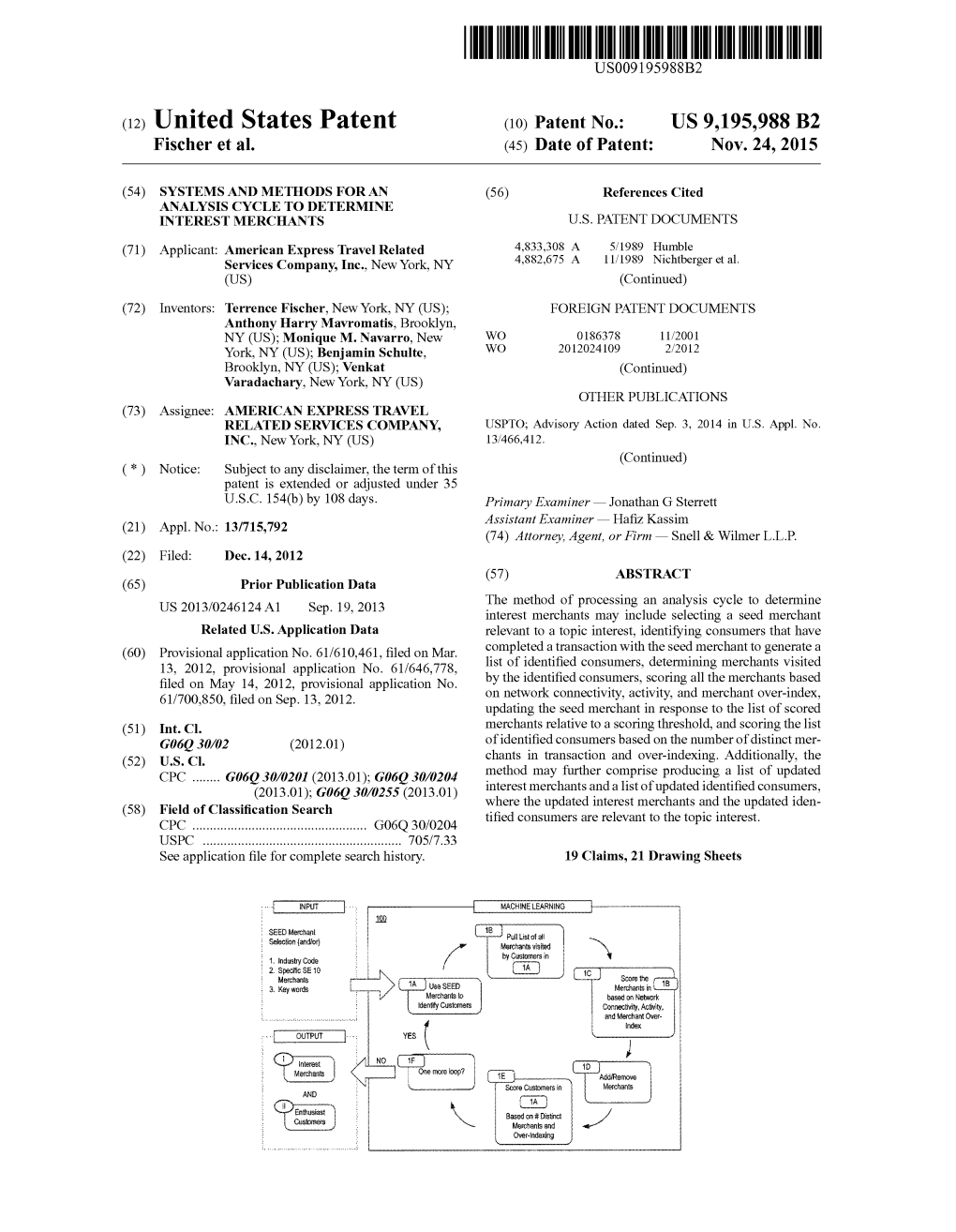 (12) United States Patent (10) Patent No.: US 9,195,988 B2 Fischer Et Al