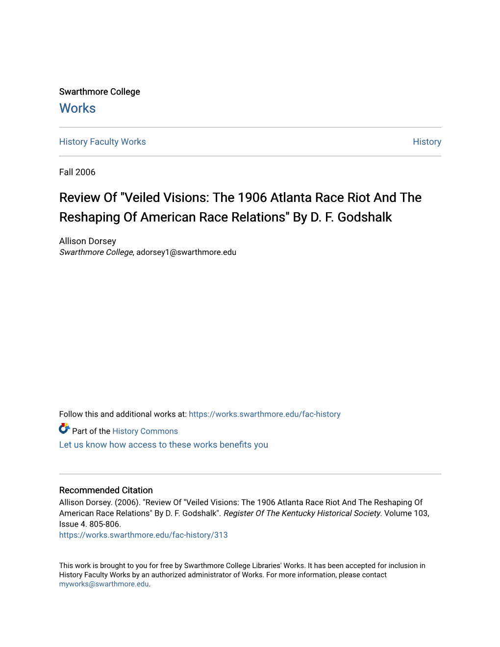 Veiled Visions: the 1906 Atlanta Race Riot and the Reshaping of American Race Relations" by D