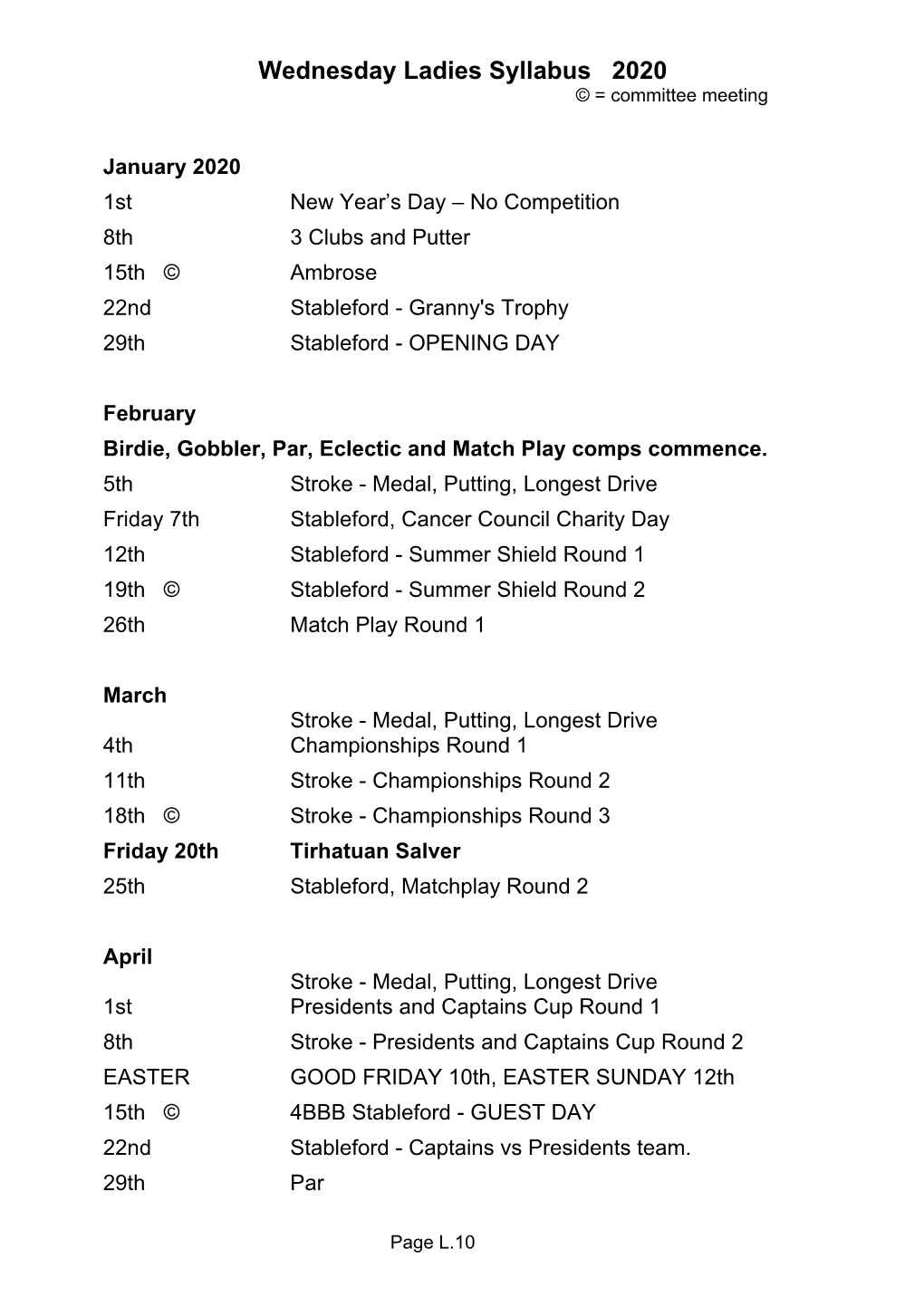 Wednesday Ladies Syllabus 2020 © = Committee Meeting